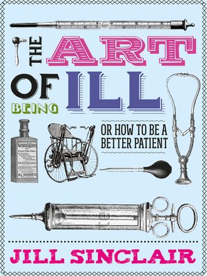 cover image of The Art of Being Ill